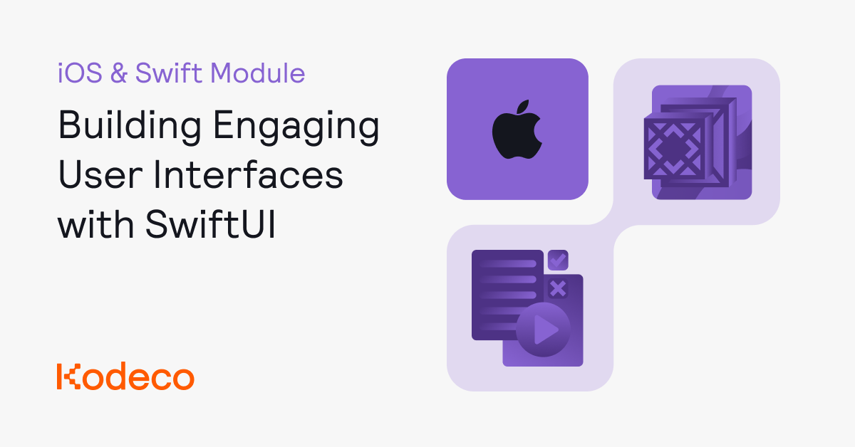 Building Engaging User Interfaces with SwiftUI [SUBSCRIBER]