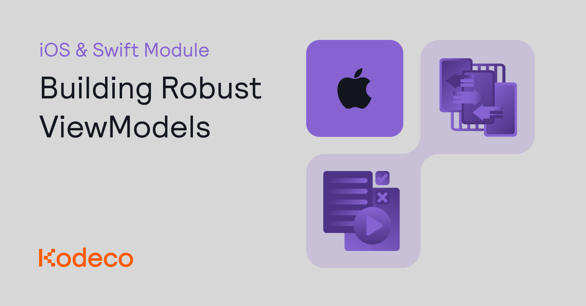 Building Robust ViewModels | Kodeco