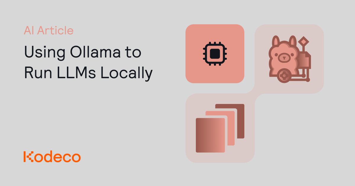 Using Ollama to Run LLMs Locally
