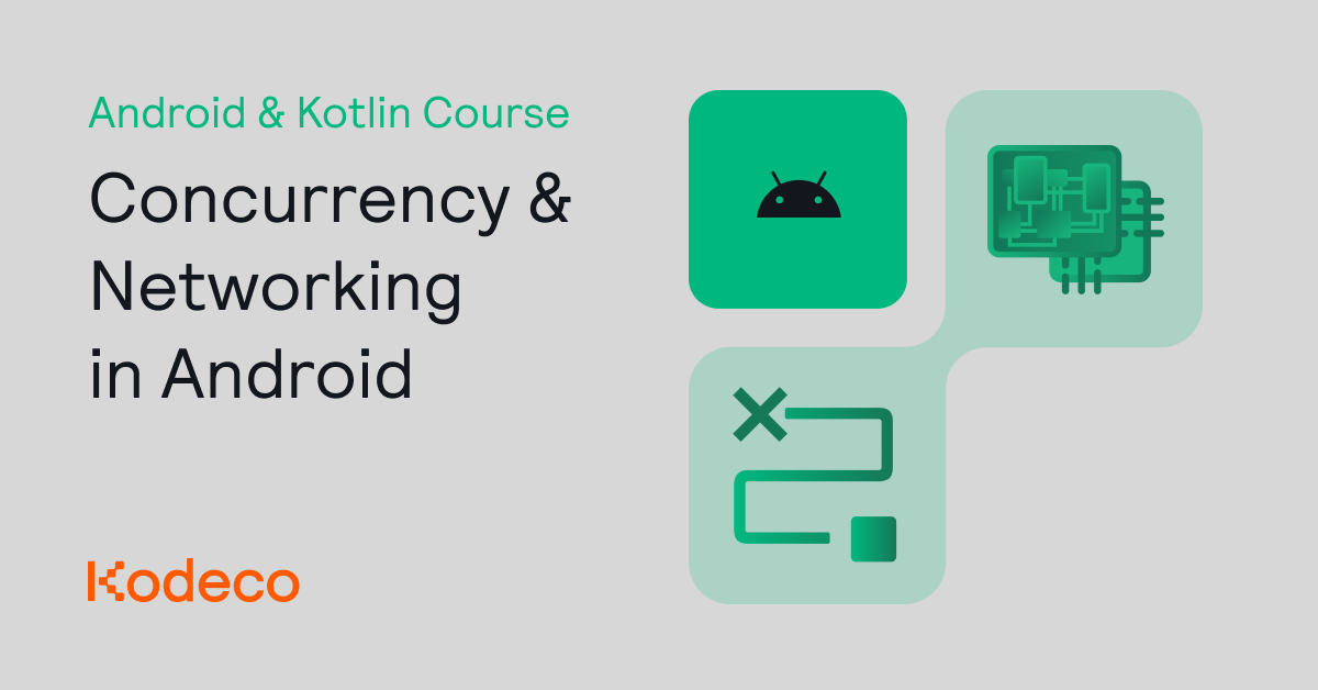 Concurrency & Networking in Android